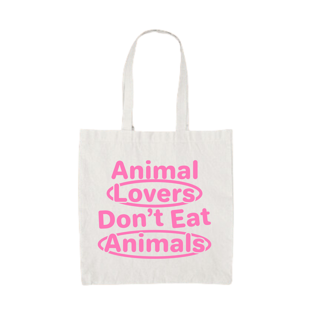 Animal Lovers Don't Eat Animals - Organic Tote Bag
