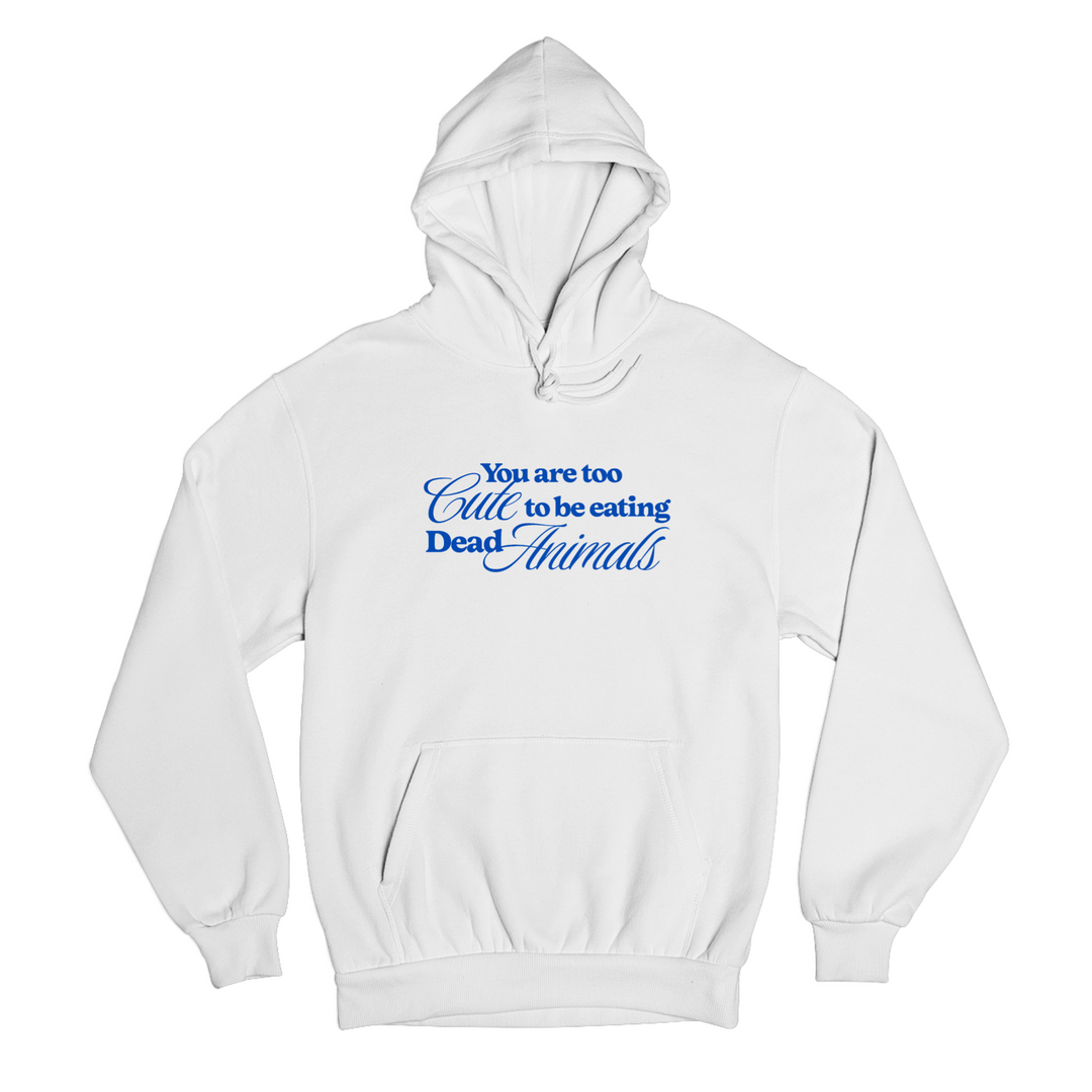 Too Cute To Be Eating Dead Animals White Hoodie - Regular Fit (Unisex)