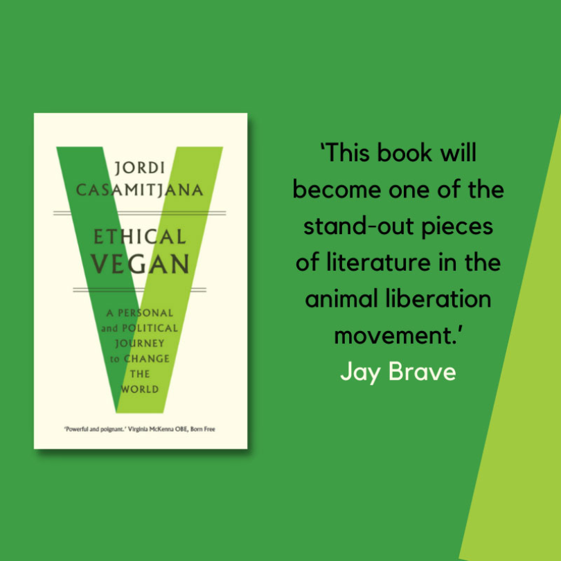 Ethical Vegan: A Personal and Political Journey to Change the World (Paperback)